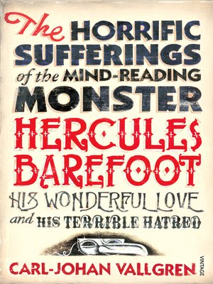 cover image of The Horrific Sufferings of the Mind-Reading Monster Hercules Barefoot